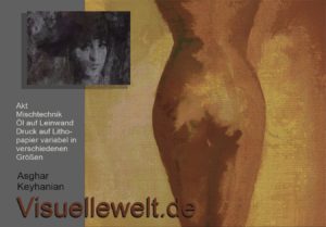 Weiblicher Akt – Mischtechnik auf Leinwand Druck auf Lithopapier, 50 x 50 cm Copyright A. Keyhanian
